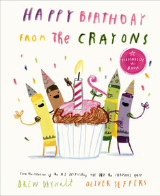 Happy Birthday from the Crayons by Drew Daywalt, Oliver Jeffers, 9798217318469