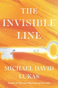 The Invisible Line (A Novel) by Michael David Lukas, 9798217089659