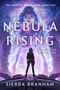 Nebula Rising by Sierra Branham, 9780756420437