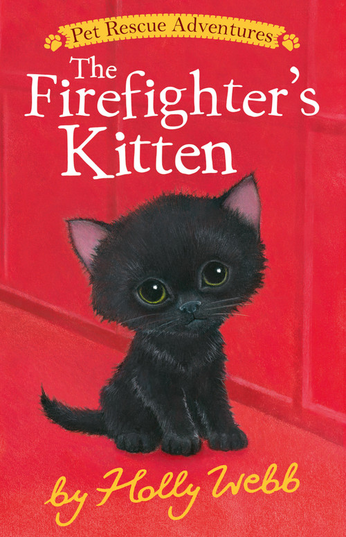 The Firefighter's Kitten by Holly Webb, Sophy Williams, 9781664341289