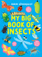 My Big Book of Insects by Healther Welfing, 9789370897144