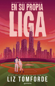 En su propia liga / In Her Own League (Spanish Edition) by Liz Tomforde, 9798890988768