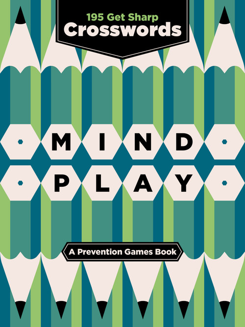 Mind Play (195 Get Sharp Crossword Puzzles (A Prevention Games Book)) by Marisa Cohen, 9781958395448