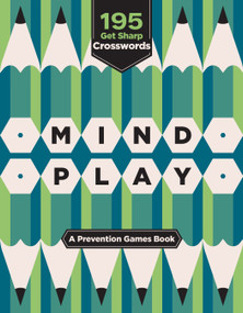Mind Play (195 Get Sharp Crossword Puzzles (A Prevention Games Book)) by Marisa Cohen, 9781958395448