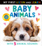 Baby Animals: My First Listen and Learn (A 5 Button Animal Sound Book) by Tiger Tales, Tiger Tales, 9781664352575