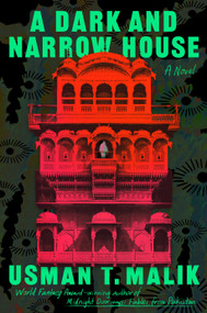 A Dark and Narrow House by Usman T. Malik, 9798217043910