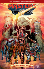 He-Man and the Masters of the Universe: The Wings of Fate by Tim Sheridan, Will Sliney, Israel Silva, AndWorld Design, 9781506755922