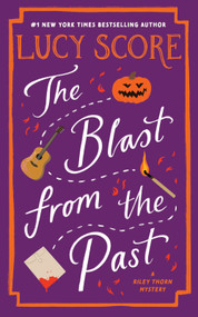 The Blast from the Past by Lucy Score, 9798256500221
