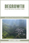 Degrowth (Revitalizing Critical Development Studies) by Julien-François Gerber, 9781788534482
