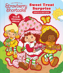 Strawberry Shortcake: Sweet Treat Surprise by Morgan Finch, Erik Elizarrez, 9780794455880