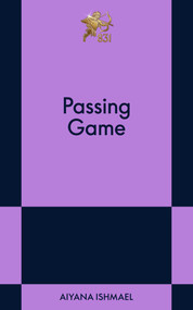 Passing Game (An 831 Stories Romance) by Aiyana Ishmael, 9798893313239