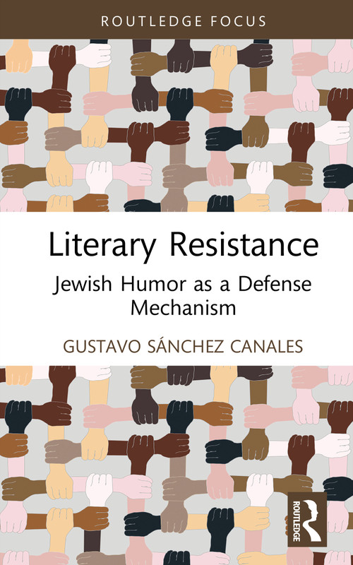 Literary Resistance (Jewish Humor as a Defense Mechanism) by Gustavo Sánchez Canales, 9781041427650