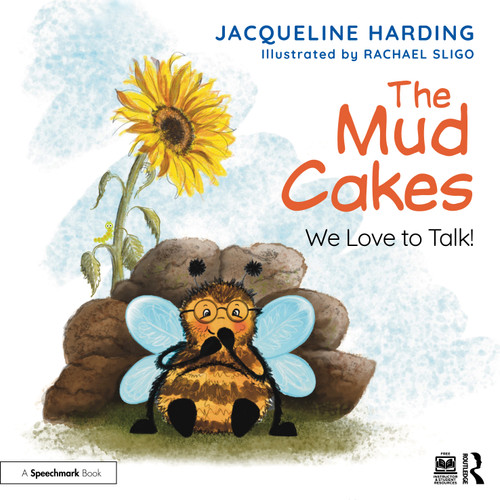 The Mud Cakes: We Love to Talk! by Jacqueline Harding, Rachael Sligo, 9781041012603