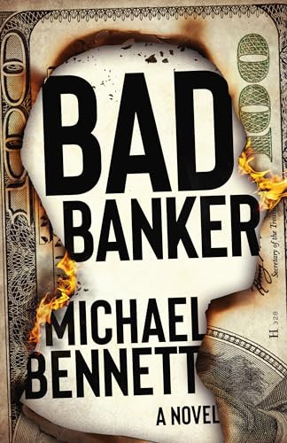Bad Banker by Michael Bennett, 9781950301539