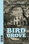 Bird Grove by Alexi Kaye Campbell, 9781839045554