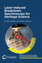 Laser-induced Breakdown Spectroscopy for Heritage Science by Rosalba Gaudiuso, Stefano Legnaioli, 9781837671243