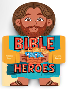 Bible Heroes by Rebecca Law, Susana Gurrea, 9781915748430