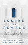 Inside the Temple (What Latter-day Saints Do in Their Most Sacred Spaces) by Jonathan A. Stapley, Matthew S. McBride, 9780802886170