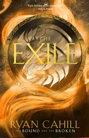The Exile (Book 2.5 of The Bound and the Broken) by Ryan Cahill, 9781836980322