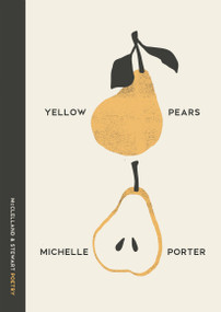 Yellow Pears (Poems) by Michelle Porter, 9780771032363