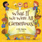 What If We Were All Generous! (A Thoughtful Story About Giving, Sharing, and Making a Difference in the World) by C Harris, Vitor Lopes, 9781639189618