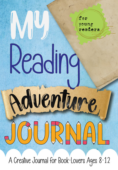 My Reading Adventure Journal (A Creative Journal for Book-Lovers Ages 8-12) by C Harris, 9781733152464
