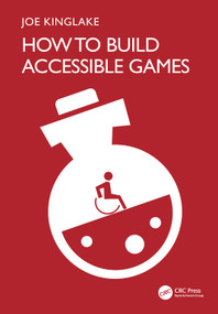 How to Build Accessible Games by Joe Kinglake, 9781041005674