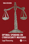 Optimal Spending on Cybersecurity Measures (Legal Reasoning) by Tara Kissoon, 9781041411895