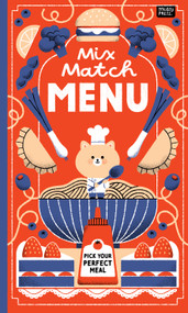 Mix Match Menu by Adam Thompson, Erica Harrison, 9781067289744