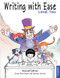 Writing With Ease 2, Complete Revised Edition by Susan Wise Bauer, Susanna Jarrett, 9781944481506