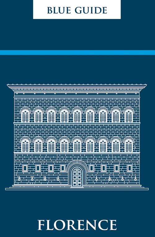 Blue Guide Florence (Twelfth Edition) by Alta Macadam, 9781916568112