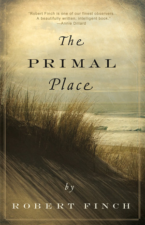 The Primal Place by Robert Finch, 9780881507683