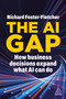 The AI Gap (How Business Decisions Expand What AI Can Do) by Richard Foster-Fletcher, 9781398632257