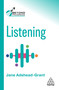 Listening (Transform Relationships, Make Better Decisions and Unlock the Intelligence of Others) by Jane Adshead-Grant, 9781398631946