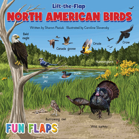 Birds of North America Fun Flaps by Sharon Paziuk, Caroline Slovensky, 9781834041049