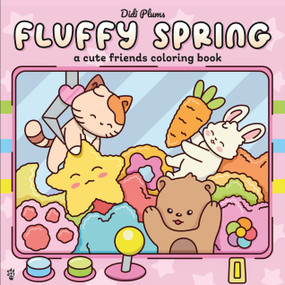 Fluffy Spring by Didi Plums, Didi Plums, 9781250487254