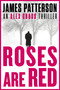 Roses Are Red (An Alex Cross Thriller) by James Patterson, 9780316612241