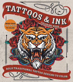 Tattoos & Ink Coloring Book (Bold Traditional Tattoo Designs to Color) by Editors of Chartwell Books, 9780785851332