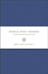 Behold, What Wonder (A 30-Day Advent Journal) by Heidi Mann, 9781961088184
