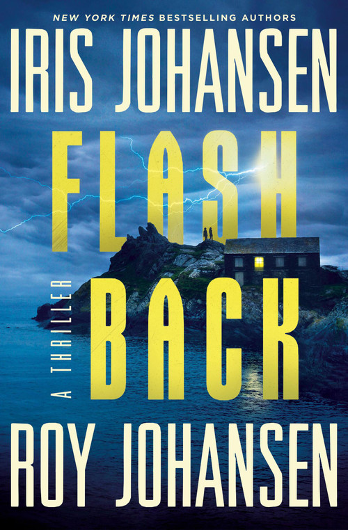 Flashback by Iris Johansen, Roy Johansen, 9781538785720