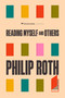Reading Myself and Others by Philip Roth, 9780063508514