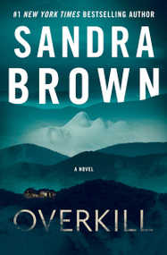 Overkill by Sandra Brown, 9781538785744
