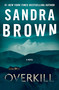 Overkill by Sandra Brown, 9781538785744