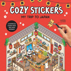 Cozy Stickers: My Trip to Japan (5 scenes to create with 800 mini stickers) by Alain Boyer, 9781761502163