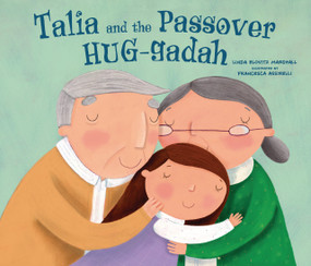 Talia and the Passover HUG-gadah by Linda Elovitz Marshall, Francesca Assirelli, 9798348073244