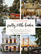 Pretty Little London (A Seasonal Guide to the City's Most Instagrammable Places) by Sara Santini, Andrea Di Filippo, 9781805706342