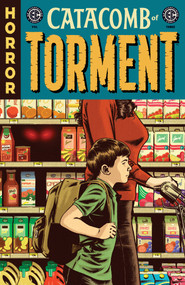EC Catacomb of Torment Vol. 3 by Jude Ellison S. Doyle, Joe R. Lansdale, Alex Segura, Brian Level, Dustin Weaver, 9798894884172