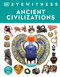 Eyewitness Ancient Civilizations by DK, 9798217315604