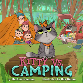 Kitty vs. Camping by Martha Freeman, Eda Kaban, 9781368097321