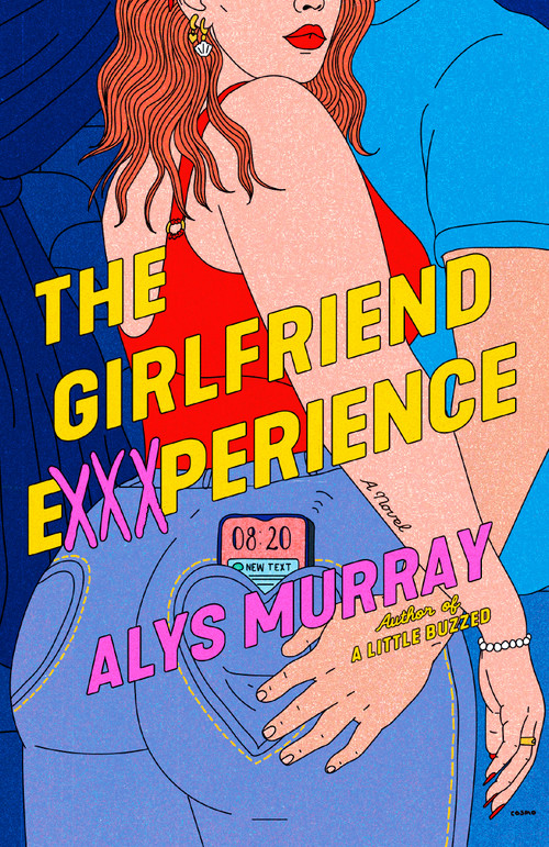 The Girlfriend Exxxperience by Alys Murray, 9780593819739